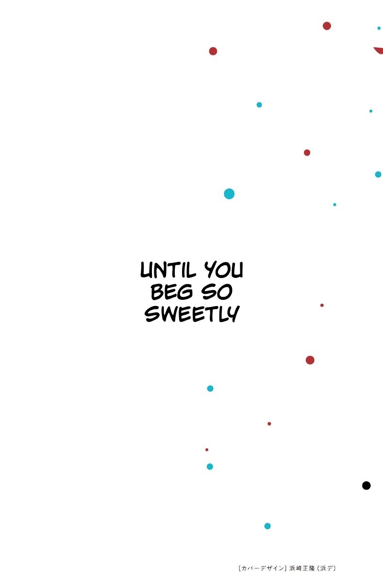 Until You Beg so Sweetly page 374